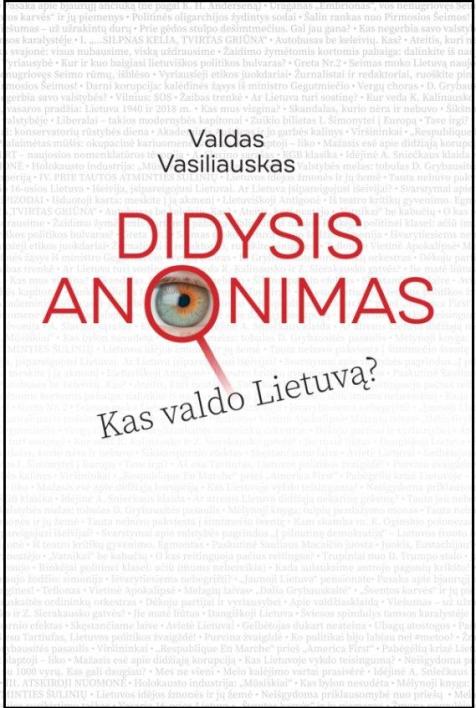 Didysis anonimas. Kas valdo Lietuvą?