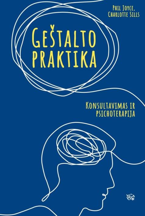 Geštalto praktika: konsultavimas ir psichoterapija