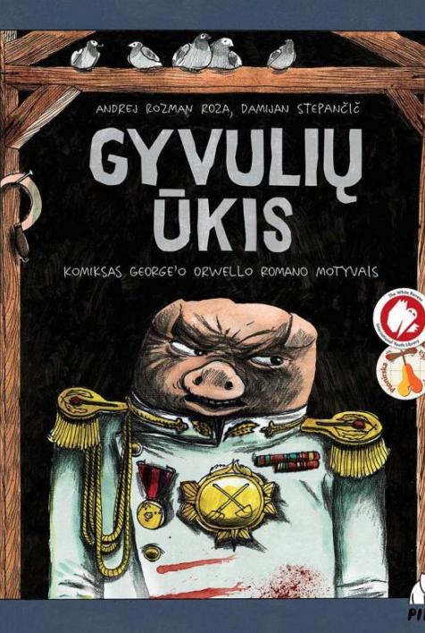 Gyvulių ūkis: komiksas George‘o Orwello apysakos motyvais