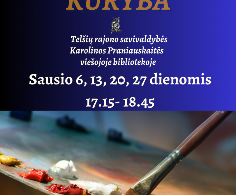 Vakaro kūryba sausio mėnesį