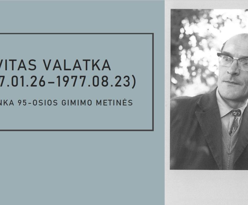 VITAS VALATKA (95-osios gimimo metinės)